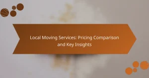 Local Moving Services: Pricing Comparison and Key Insights