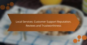 Local Services: Customer Support Reputation, Reviews and Trustworthiness