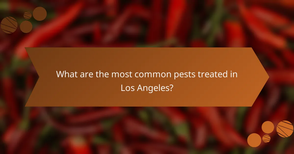 What are the most common pests treated in Los Angeles?